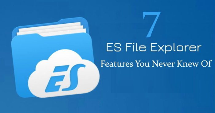 ES File Explorer Features