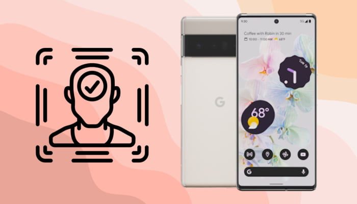 Google Pixel 6 Pro Face Unlock Update
