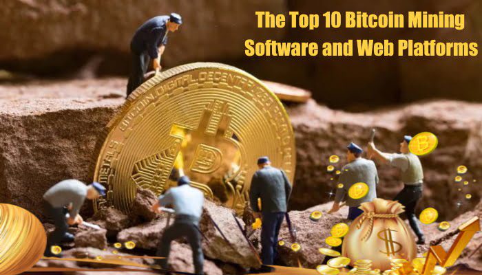Top 10 Bitcoin Mining Software