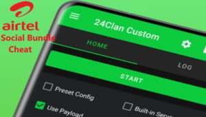 airtel social bundle cheat with 24Clan Custom VPN