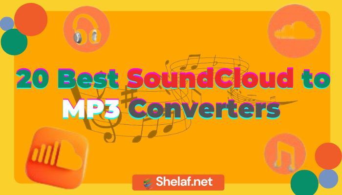 20 Best Soundcloud to MP3 Converter Tools