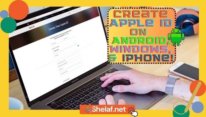 Create apple id on Android