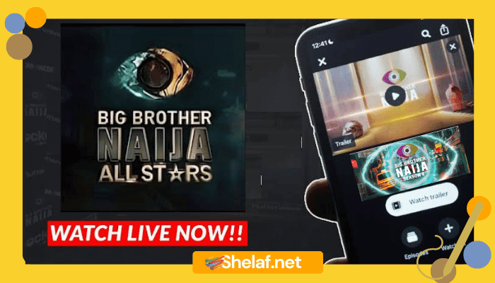 Watch Big Brother Naija All-Stars from Anywhere