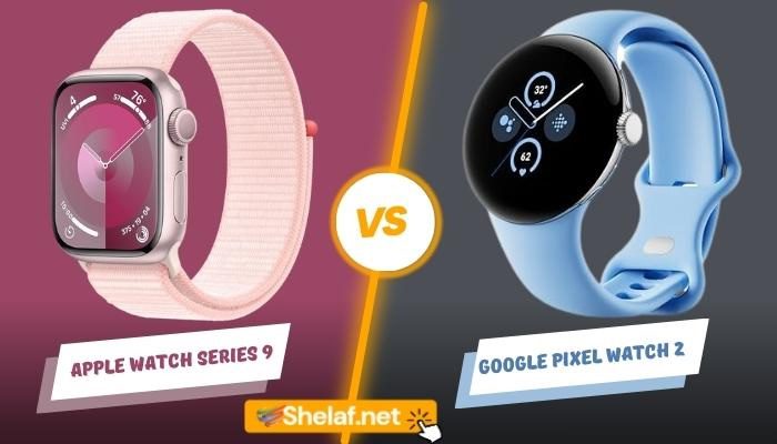 Apple Watch Series 9 vs Google Pixel Watch 2