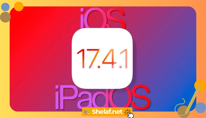 iOS 17.4.1 and iPadOS 17.4.1