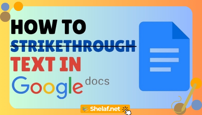 Way to Strikethrough Google Docs