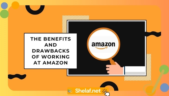 Benefits and Drawbacks of Amazon Jobs