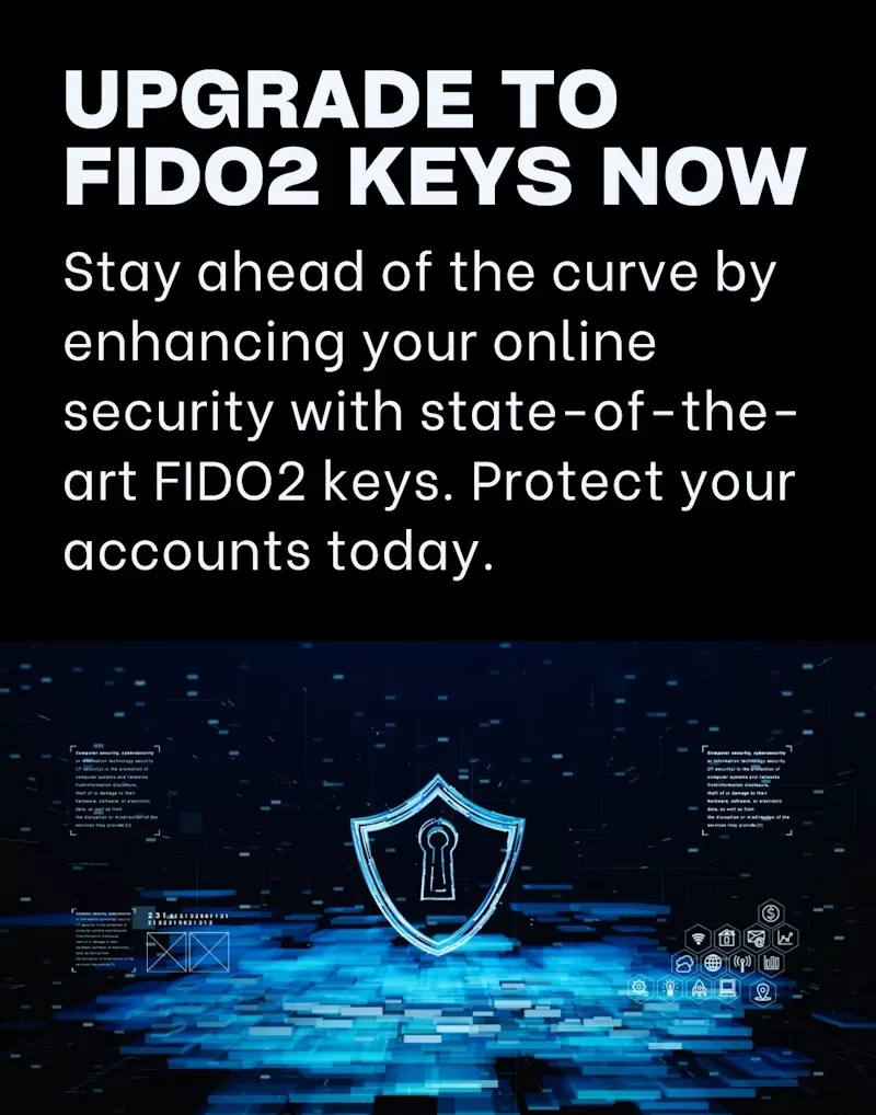 Benefits of FIDO2 Keys