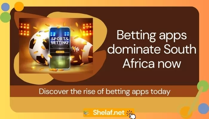 Betting Apps Have Taken Over South Africa