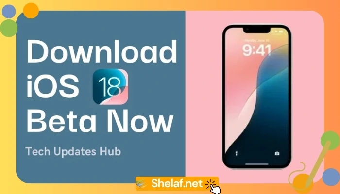 Download iOS 18 Beta Now