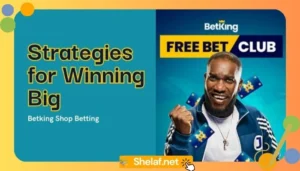 BetKing Shop Strategies