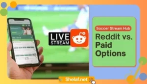 Reddit Soccer Streams vs. Paid Options